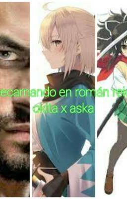 yo Reecarnando en Román Reigns x okita x aska YANDERES temp 1