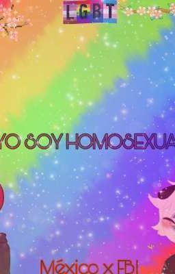 🏳️‍🌈¡¡YO SOY HOMOSEXUAL!!🏳️‍🌈