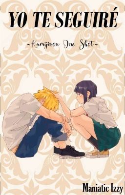 Yo te seguiré ~KamiJirou One Shot~