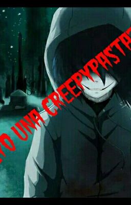 ¿Yo Una Creepypasta?