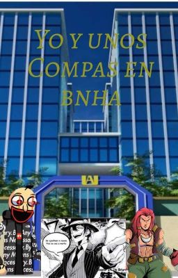 Yo y unos compas en bnha