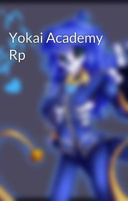 Yokai Academy Rp