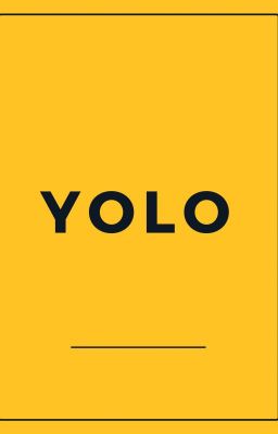 YOLO