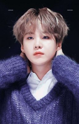 Yoongi||Kẻ Khờ Và Anh