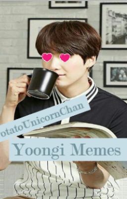 Yoongi Memes (and of course bts too)