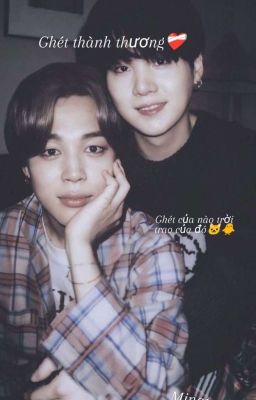 [Yoonmin]ghét thành thương...