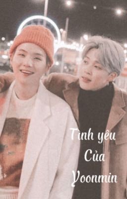 [Yoonmin]Tình yêu của Yoonmin