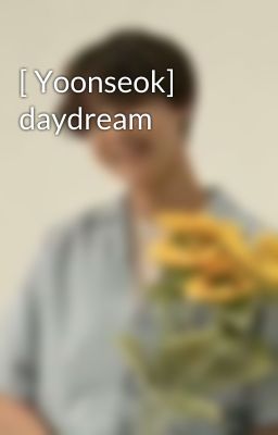 [ Yoonseok] daydream 