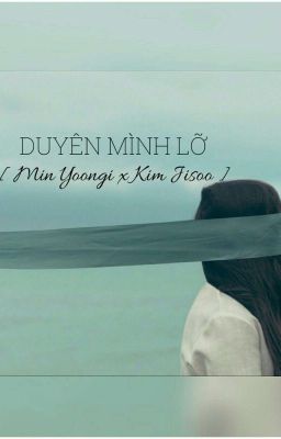 yoonsoo | duyên mình lỡ 