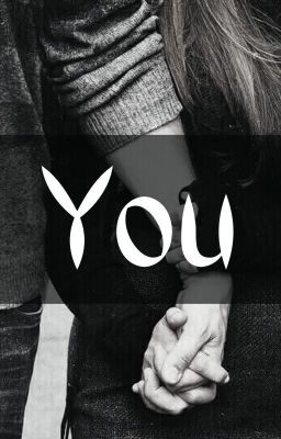 You...