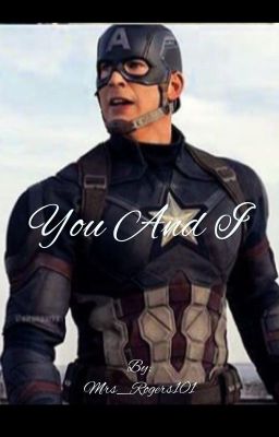 You And I (A Captain America fanfic)