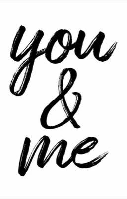 You and Me