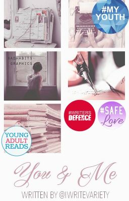 You and Me (A Wattpad Featured Story) ✔