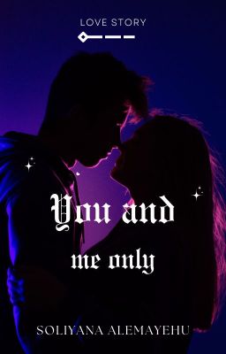 You And Me Only💖