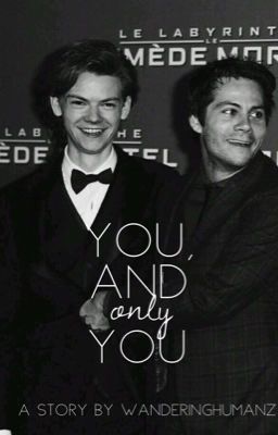 you, and only you - dylmas