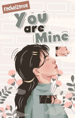 YOU ARE MINE