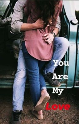 You Are My love (Edited)