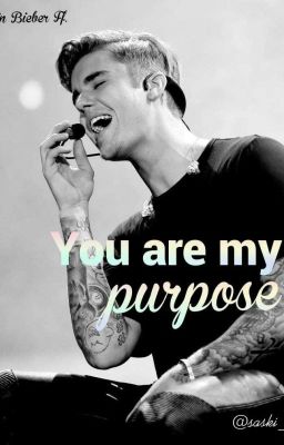 You are my purpose