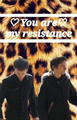 ♡ You are my resistance  || Belldom ♡ 