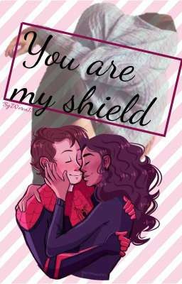 You are my shield