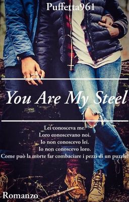 You Are My Steel