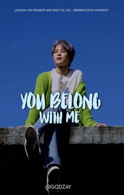 You Belong With Me • PJM • OS. 