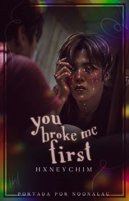 ❝ you broke me first ❞ OS