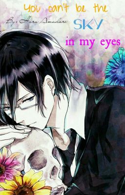 You can't be the sky in my eyes (yaoi novella)