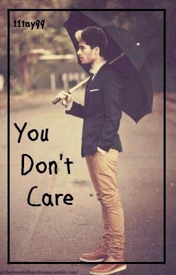 You Don't Care