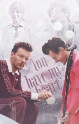 You Have My Heart - Larry Stylinson