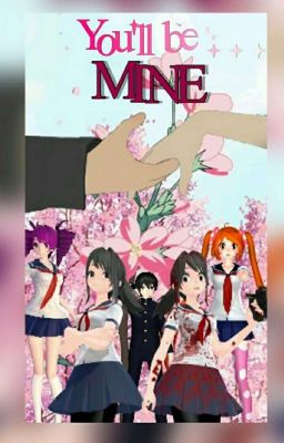 You'll be mine-Yandere Simulator 