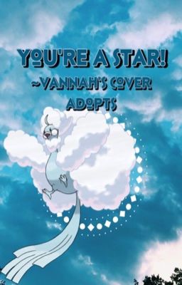 You're A Star! ~Vannah's Cover Adopts [OPEN]