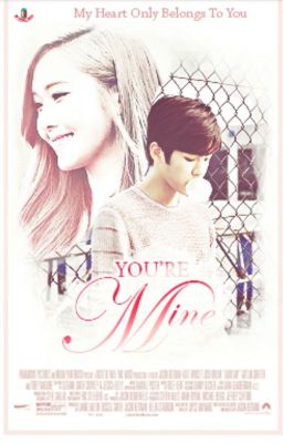 You're Mine(Infinite Sungyeol fanfic)*COMPLETE*