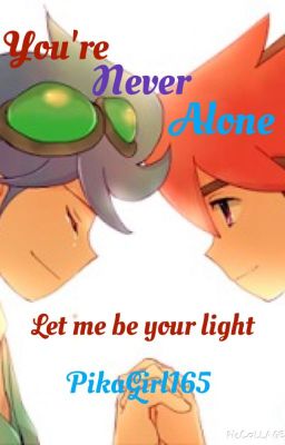 You're Never Alone