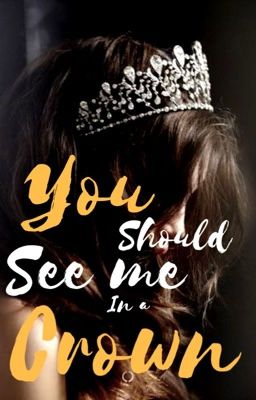 You should see me in a crown || Selectie RP [OPEN!]