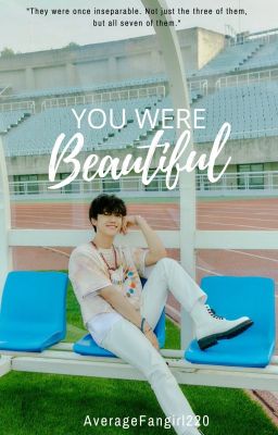 You Were Beautiful [NoRenMin]