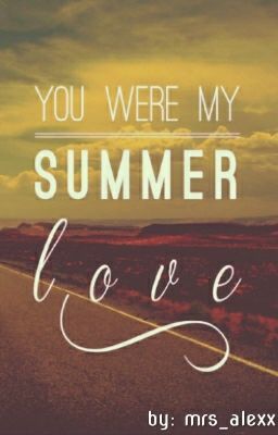 You Were My Summer Love (zawieszone)