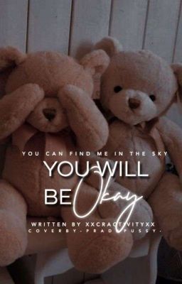 You Will Be Okay | Creativitwins