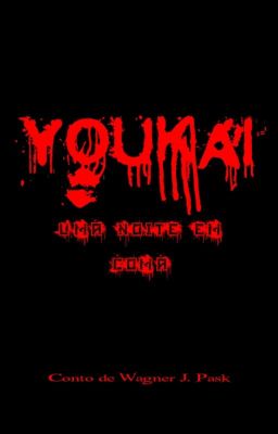 Youkai: uma noite em coma.