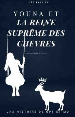 Youna et la reine suprême des chèvres 