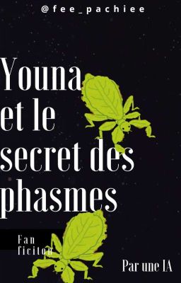 Youna et le Secret des Phasmes