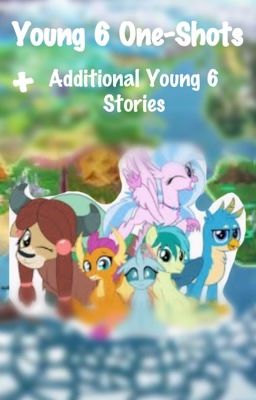 Young 6 One-Shots + Additional Young 6 Stories!