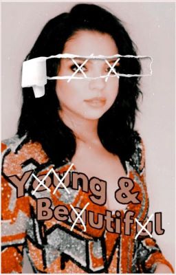 YOUNG AND BEAUTIFUL (APPLY FIC, CLOSED)