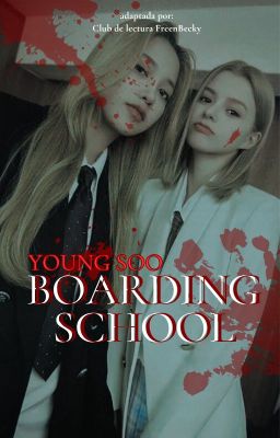 Young Soo Boarding School 「 Freenbecky  」