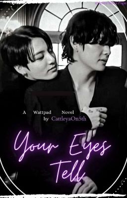 Your Eyes Tell- A Taekook ff