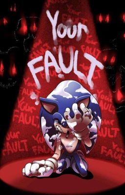 Your Fault (Sonadow)