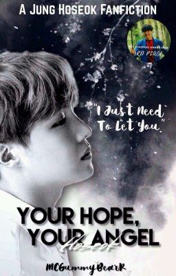 Your Hope, Your Angel~[Jhope] 