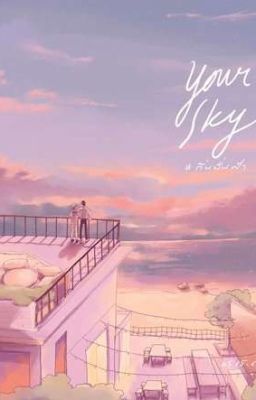 Your Sky #กี่หมื่นฟ้า