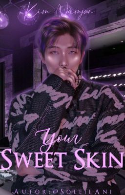 Your sweet skin ✓k.n.j + k.s.j✓💜