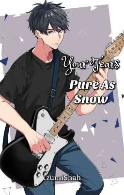 Your Tears Pure as Snow (Uenoyama x Reader) [Given fanfics]